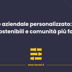 Anteprima Blog Farwel - il Welfare personalizzato per imprese sostenibili
